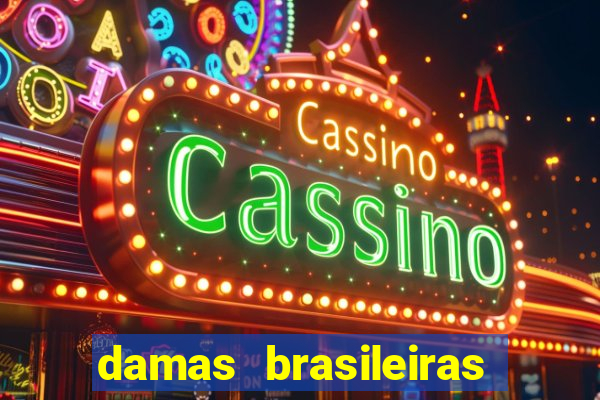 damas brasileiras jogar online